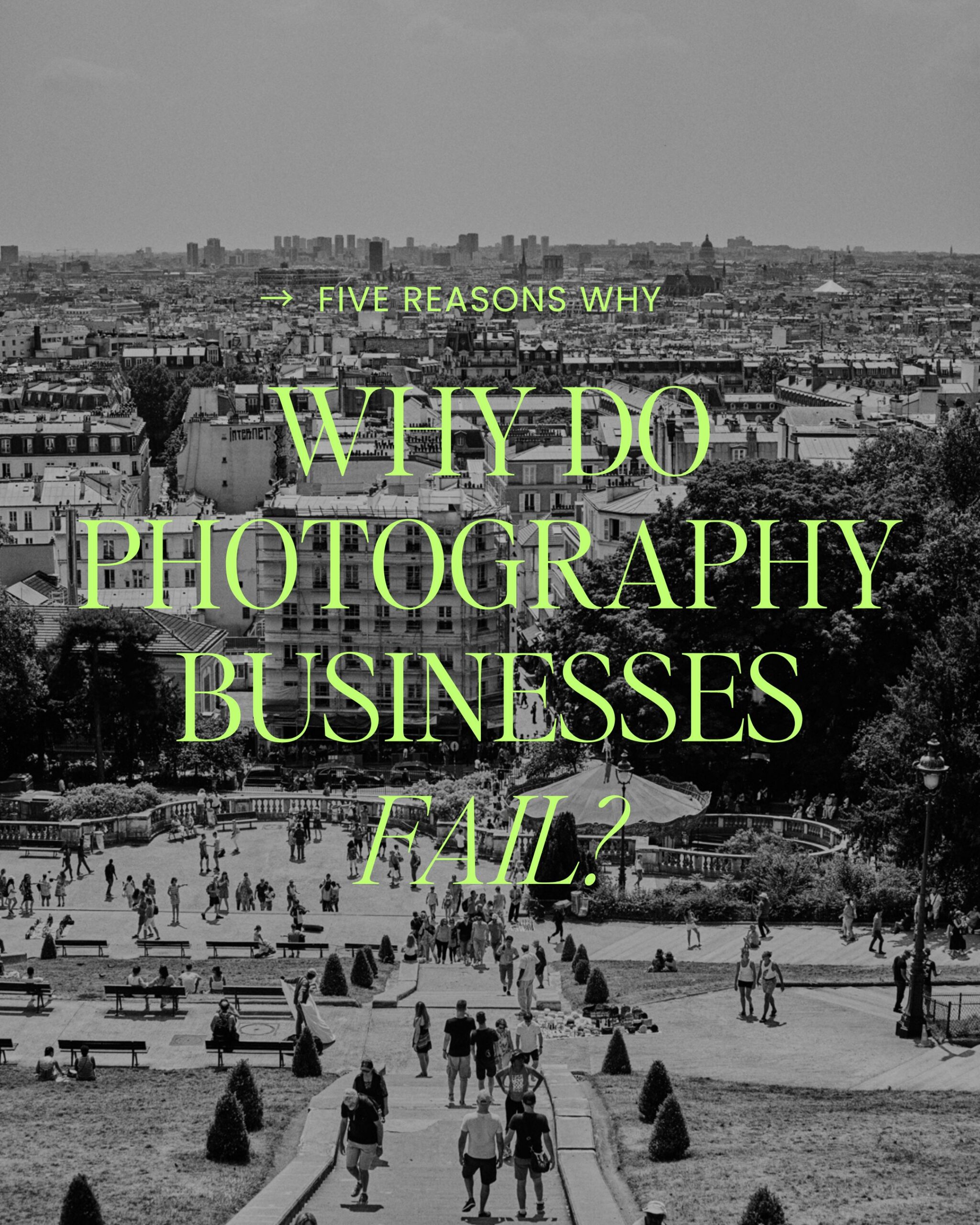 why do photography businesses fail?